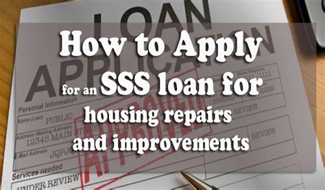 house loan sss|How to Avail SSS Housing Repairs/Improvement Loans.
